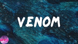 Eminem  Venom Lyrics [upl. by Ayocal945]