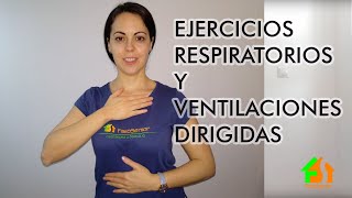 Ejercicios respiratorios y ventilaciones dirigidas [upl. by Aetnahc176]