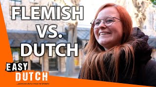 Flemish Dutch vs Dutch from the Netherlands  Easy Dutch 2 [upl. by Anbul]