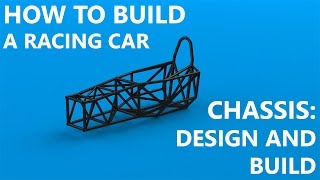 Chassis Part 1 Design and Frame Build [upl. by Lai722]