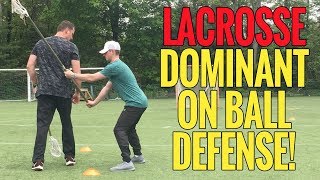 LACROSSE DEFENSIVE TIPS How to Play Dominant On Ball Defense [upl. by Aynom681]