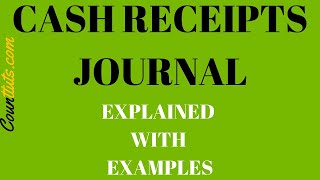 Cash Receipts Journal CRJ  Explained with Examples [upl. by Alisen162]