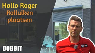 Hallo Roger  Rolluiken plaatsen [upl. by Idola]