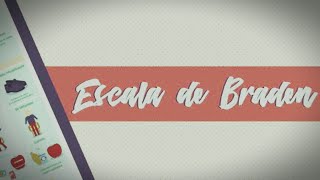 ESCALA DE VALORACIÓN DE BRADEN EXPLICACIÓN [upl. by Ssyla]