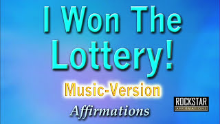 I Have Won The Lottery  With Uplifting Music  SuperCharged Affirmations [upl. by Enirehtakyram326]