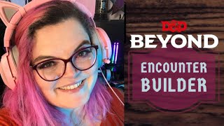 DampD Beyond Encounter Builder Tutorial [upl. by Eppillihp338]