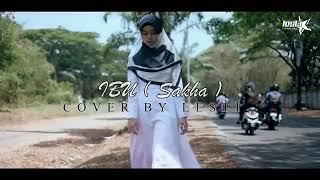 SAKHA ibu wa umm cover by Lesti [upl. by Levi]