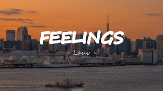 Lauv – Feelings Lyrics [upl. by Loftus392]