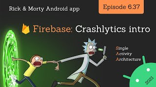 2021 Android Guide Firebase Crashlytics Intro [upl. by Estes]