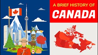 Canada History  Timeline and Animation in 5 Minutes [upl. by Ertemed143]