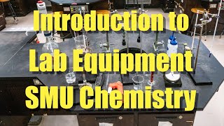 Introduction to Lab Equipment  SMU Chemistry [upl. by Casper540]