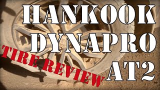 AT Tire Review Hankook Dynapro AT2 [upl. by Ressan]