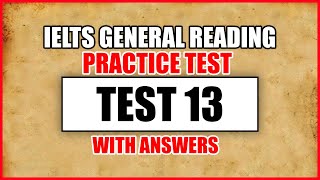 IELTS General Reading Practice Test 13 With Answers [upl. by Tennies]