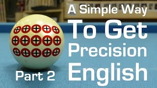 A Simple Way to Get Precision English in Billiards and Pool  Part 2  Top English [upl. by O'Brien]