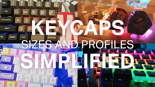 Mechanical keyboard keycap sizes amp profiles SIMPLIFIED [upl. by Adle]