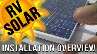 RV Solar Panel Installation Overview  Power Your OffGrid RV With The Sun [upl. by Vijar997]