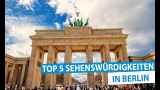 Berlin Top 5 Sehenswürdigkeiten [upl. by Kcire23]