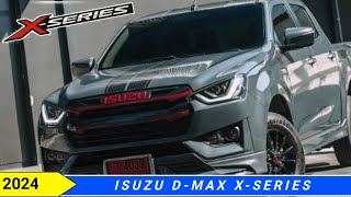 New 2024 Isuzu DMax XSeries [upl. by Thorr]