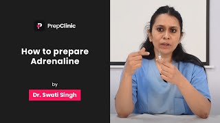 How to Prepare Adrenaline  Dr Swati Singh  Anaesthesia PrepClinic [upl. by Trip]