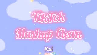 TikTok Mashup Clean [upl. by Etterb684]