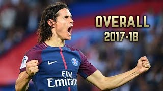 Edinson Cavani  Overall 201718  Best Goals amp Skills [upl. by Andri]