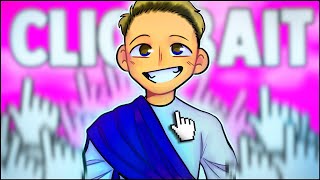 Meet the GOD of Clickbait CRINGE [upl. by Dermott]