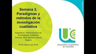 Paradigmas y métodos investigación cualitativa [upl. by Priestley734]