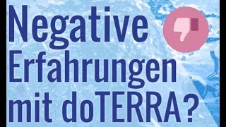 Negative Erfahrungen mit doTERRA [upl. by Nerrad714]