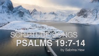 Psalms 19714 Scripture Songs  Sabrina Hew [upl. by Angle]