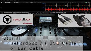 How to connect Rekordbox to the XDJRX via LAN or USB Cable [upl. by Sukey]