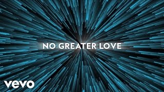 Colton Dixon  No Greater Love Lyric Video [upl. by Houlberg]