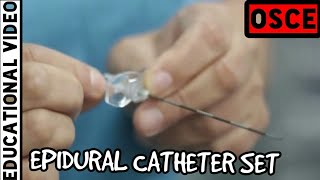 Anaesthesiology  Epidural Catheter Set  OSCE  Prof Dr Krishna Pokharel [upl. by Noyahs948]