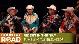 Riders in the Sky sing quotTumbling Tumbleweedsquot [upl. by Carol-Jean]