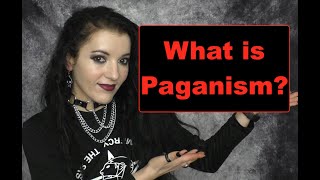 What is PAGANISM What do Pagans believe Academic definition of Paganism [upl. by Lednyk]