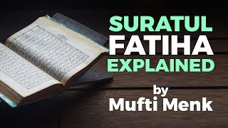 Suratul FATIHA beautifully explained by Mufti Menk [upl. by Salahi]