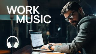 Work at Home or Work in the Office — Music for Every Situation [upl. by Wang]