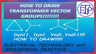 How to draw transformer vector group connectionElectrical Technology [upl. by Ulu]