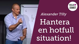 Så hanterar du en hotfull situation [upl. by Rodman]