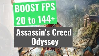 Assassin’s Creed Odyssey  How to BOOST FPS and performance on any PC [upl. by Lengel]