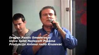 Dragan Pantic Smederevac 25 sata Uzivo Antena radio Krusevac [upl. by Jania]