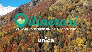 ITINERARI VAL MASINO RIFUGIO OMIO E ALPE DELLORO [upl. by Annoel]