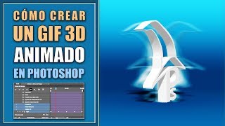 Cómo crear un GIF animado 3D en Photoshop [upl. by Lacey]