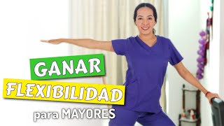 Rutina para GANAR Flexibilidad para personas Mayores [upl. by Aletsirc657]