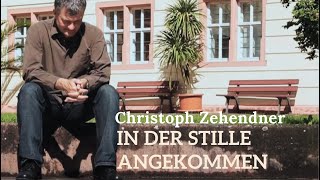 Christoph Zehendner – In der Stille angekommen  Beten Songvideo [upl. by Trixi733]