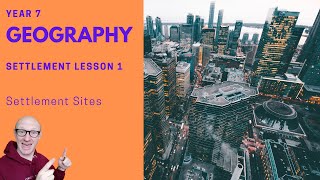 Geography  Settlement  Settlement Sites [upl. by Inez]
