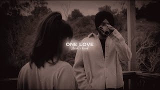 One Love  Slowed  Reverb   Shubh [upl. by Yesoj349]