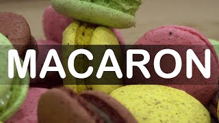 How do you pronounce Macaron  English American French Pronunciation French Macaroons [upl. by Ondrea]