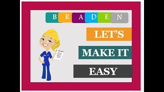 Lets Make It Easy  BRADEN SCALE Risk Assessment Scale to prevent Pressre Injuries  Bed Sore [upl. by Coralyn334]