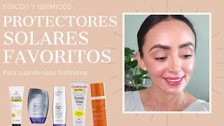 8 PROTECTORES SOLARES FAVORITOS  FÍSICOS Y QUÍMICOS [upl. by Anegal]