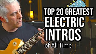 TOP 20 ELECTRIC GUITAR INTROS OF ALL TIME [upl. by Gallager]